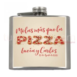 Petaca para boda, personalizable. Modelo molas más que la pizza