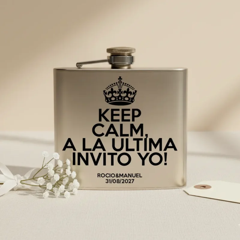 petaca para invitados keep calm "a la última...". Divertida petaca para invitados de boda en 5oz
