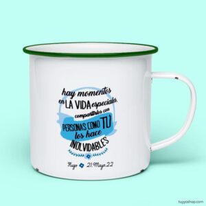 Taza retro metálica. Personalizada. Modelo Hay momentos blue